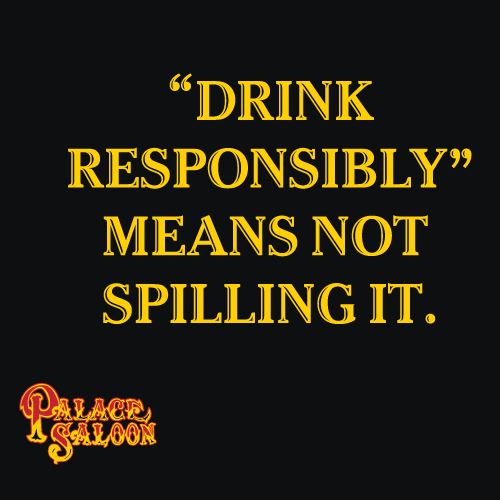 Blue 84 Drink Responsibly Tee